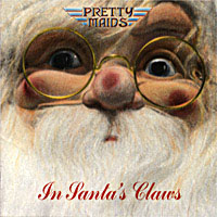 Pretty Maids - In Santa's Claws